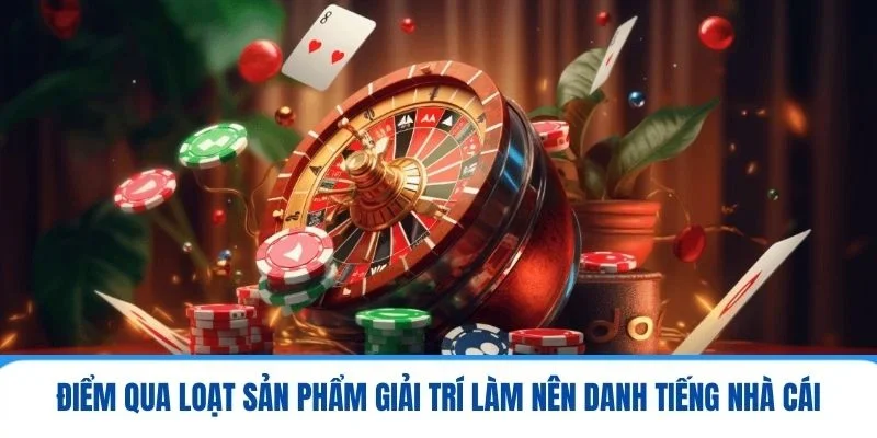 GI8 - Thương Hiệu Giải Trí Chất Lượng Giúp Bạn Làm Giàu 2 Điểm qua loạt sản phẩm giải trí làm nên danh tiếng nhà cái
